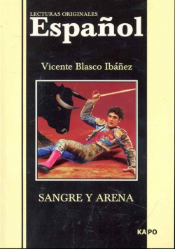 Sangre y arena / Кровь и песок: Книга для чтения на испанском языке Инфра М 978 5 9925 0747 8 