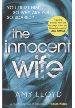 The Innocent Wife Arrow Books 978 1 78475 710 6 Youre in love with a man on