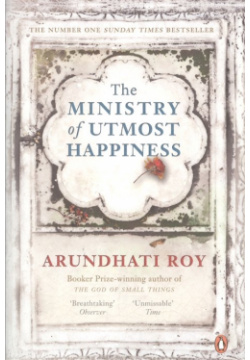 The Ministry of Utmost Happiness Penguin Books 978 0 241 98076 7 