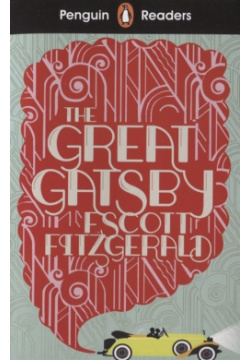 The Great Gatsby  Level 3 Penguin Random House 978 0 241 37526 6