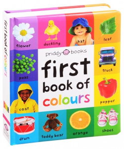 First Book of Colours  978 1 78341 896 The 100 Soft To Touch series has
