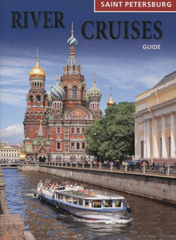 Saint Petersburg  River cruises Guide Медный всадник 978 5 93893 636 2