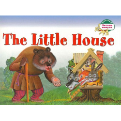 The Little House = Теремок Айрис пресс 978 5 8112 3657 2 