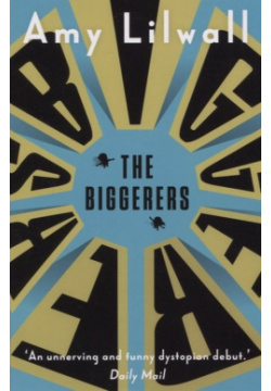 The Biggerers  978 1 78607 562 8 Everybody became a bit mean individual