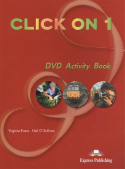 Click On 1  DVD Activity Book Express Publishing 978 84325 160 6 The TV