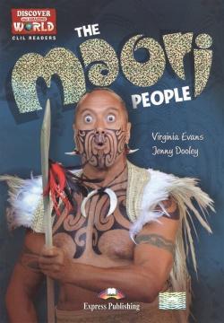 The Maori People  Level B1+/B2 Книга для чтения Express Publishing 978 1 4715 1485 2