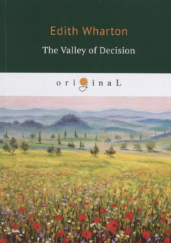 The Valley of Decision = Долина решимости: на англ яз RUGRAM_ 978 5 521 07833 2 E