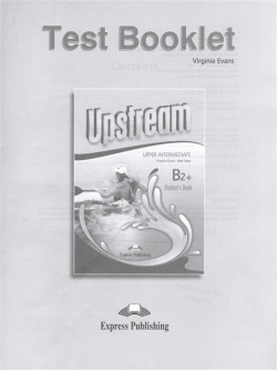 Upstream Upper Intermediate B2+  Test Booklet Express Publishing 978 1 4715 2674 9