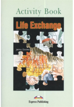 Life Exchange  Activity Book Express Publishing 978 1 84216 476