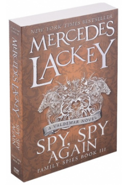 Spy  Again (Family Spies #3) Titan Books 978 1 78565 348 3 In this third novel
