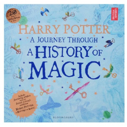 Harry Potter  A Journey Through History of Magic Bloomsbury 978 1 4088 9077 6