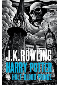 Harry Potter & the Half Blood Prince Bloomsbury 978 1 4088 6544 6 