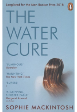 The Water Cure Penguin Books 978 0 241 98301 