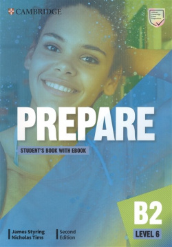 Prepare  B2 Level 6 Students Book with eBook Second Edition Cambridge University Press 978 1 009 03222 3