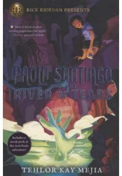 Paola Santiago And The River Of Tears Hachette 978 1 368 04933 7 