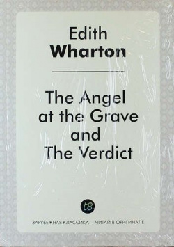 The Angel at Grave  and Verdict Книга по Требованию 978 5 519 02526 3