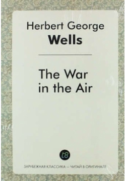 The War in Air Книга по Требованию 978 5 519 02393 1 