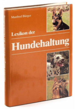 Lexicon der Hundehaltung Edition Leipzig 978 00 1561517 Nicht nur jeder