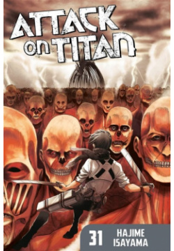 Attack On Titan  Volume 31 Kodansha Comics 978 1 63236 979 6