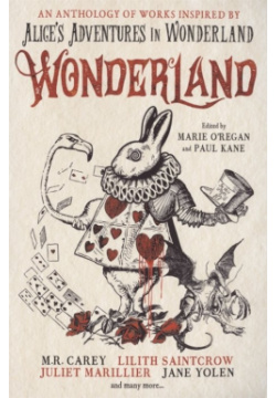 Wonderland: An Anthology Titan Books 978 1 78909 148 9 