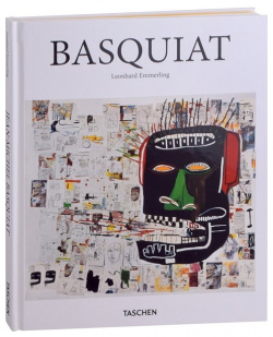 Jean Michel Basquiat Taschen 978 3 8365 5979 9 An icon of 1980s New York