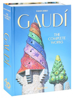 Gaudi  The Complete Works 40th Anniversary Edition Taschen 978 3 8365 6619