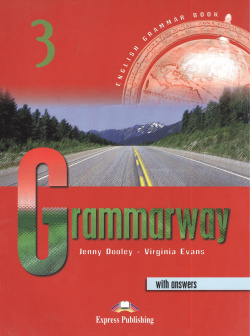 Grammarway 3  With Answers Pre Intermediate С ключами Express Publishing 978 1 84216 367 2