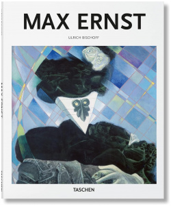 Max Ernst Taschen 978 3 8365 9529 2 