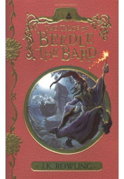 The Tales of Beedle Bard Bloomsbury 978 1 40 888309 9 