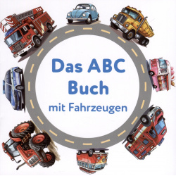 Брошюра Das ABC Buch mit Fahrzeugen  Немецкий алфавит Транспорт Ресурс 978 5 6049445 2 3