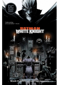 Batman  White Knight DC Comics 978 1 4012 7959 2