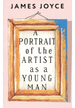 A Portrait of the Artist as Young Man ООО "Издательство Астрель" 978 5 17 164414 7 