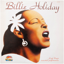Billie Holiday  Lady Days Immortal Performances Vinyl SV perfomance