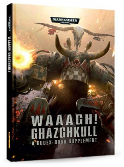 Книга Games Workshop 50 04 60 Waaagh  Ghazghkull: Orcs Supp 7th edition (Softback)