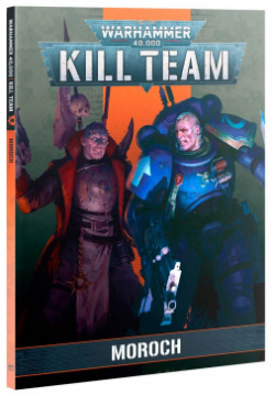 Книга Games Workshop 103 14 Kill Team: Moroch Book