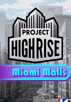 Настольная игра Kasedo Games 121577 Project Highrise: Miami Malls (для PC/Steam)
