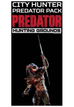 Настольная игра PlayStation PC LLC 122069 Predator: Hunting Grounds  City Hunter Predator Pack (для PC/Steam)