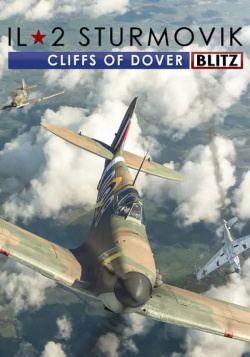 IL 2 Sturmovik: Cliffs of Dover Blitz Edition (для PC/Steam) Fulqrum Publishing 134944