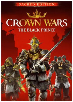 Настольная игра Nacon 134309 Crown Wars: The Black Prince  Sacred Edition (для PC/Steam)