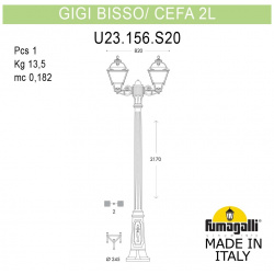 Парковый светильник Fumagalli GIGI BISSO/CEFA 2L U23 156 S20 VXF1R Садовые