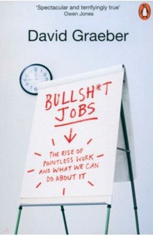 Bullshit Jobs  A Theory Penguin 9780141983479