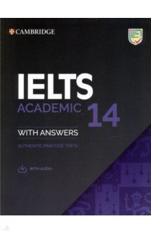 IELTS 14  Academic Students Book with Answers Audio Authentic Practice Tests Cambridge 9781108681315