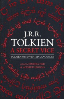 Secret Vice  Tolkien on Invented Languages HarperCollins 9780008131418 First