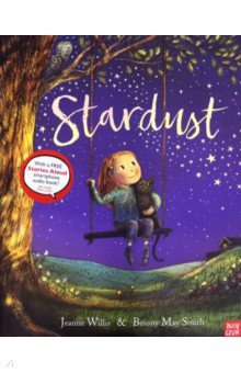 Stardust Nosy Crow 9781788000697 One little girl dreams of being a star