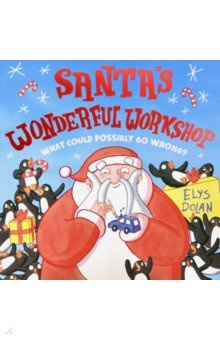 Santas Wonderful Workshop Oxford 9780192746177 