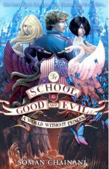 School for Good and Evil 2  A World Without Princes Harpercollins 9780007502813