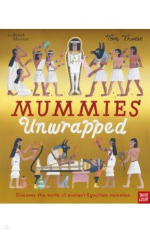 Mummies Unwrapped Nosy Crow 9781788009010 