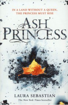 Ash Princess Macmillan Childrens Books 9781509855209 