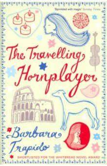 The Travelling Hornplayer Bloomsbury 9780747594727 