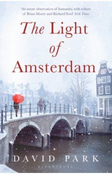 The Light of Amsterdam Bloomsbury 9781408831540 